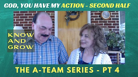 The A-Team - Pt 4 Action (second half) | Know and Grow