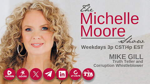 (Fri, June 14 @ 3p CDT/4p EDT) Guest, Mike Gill: The Michelle Moore Show (June 14, 2024)