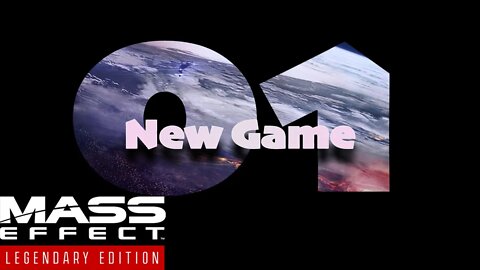 New Game [Mass Effect (01) Lets Play]