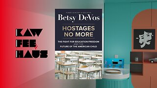 Hostages No More by Betsy Devos Discussion