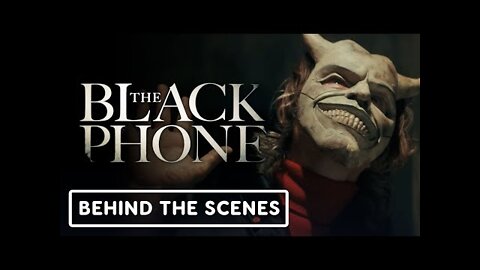 The Black Phone - Official Behind the Scenes Clip