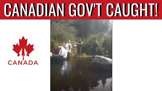 Caught Red Handed | Canadian Gov Poisoning Streams Assisted by Armed Rangers