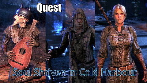 Elder Scrolls Online: Soul Shriven in Coldharbour (Main Quest)