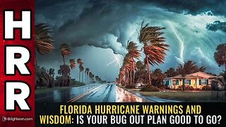 Florida hurricane warnings and wisdom Is your BUG OUT PLAN good to go