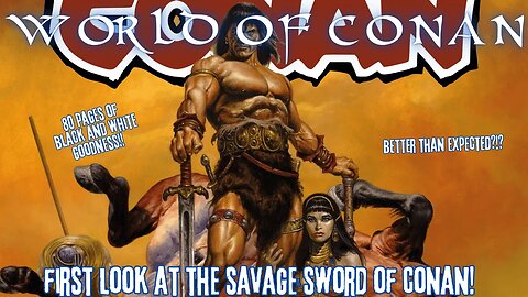 Savage Sword of Conan Preview!! First Look! Does It Meet Expectations?