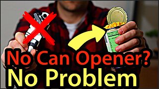 Only 3 Methods You'll Need to OPEN A CAN WITHOUT A CAN OPENER