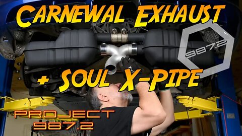 Project 987.2 - Part 1: Carnewal GT exhaust + Soul X-Pipe install with sound & performance tests
