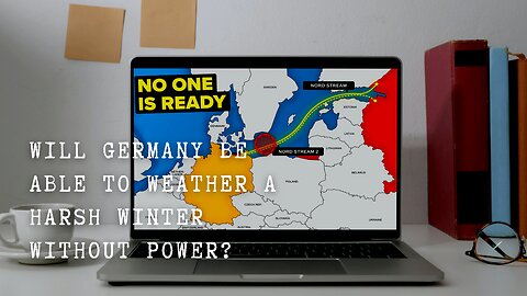 Check out Germany's Plans to Survive the Winter Without Russian Gas