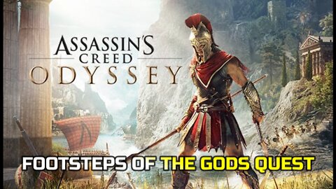 ASSASSIN'S CREED ODYSSEY | FOOTSTEPS OF THE GODS QUEST