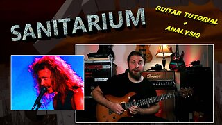 WELCOME HOME (SANITARIUM) Guitar Tutorial/Analysis (Metallica) [Let's Learn Master of Puppets EP #4]