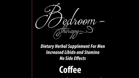 Bedroom Therapy Coffee For Men All Natural Supplement For Men| Boost Sex Drive Up To 72 Hours