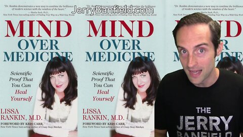 Discussing Mind Over Medicine Scientific Proof That You Can Heal Yourself by Dr. Lissa Rankin