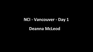 National Citizens Inquiry - Vancouver - Day 1 - Deanna McLeod Testimony