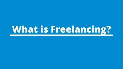 What is freelancing | Freelancing Tips for Beginners
