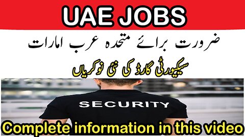 Security Guard jobs for Dubai | UAE Jobs | Overseas Jobs interviews and Information