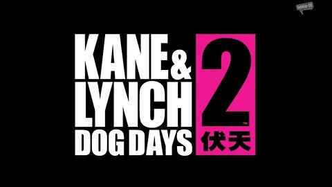 Kane and Lynch 2: Dog Days (Final) (No Commentary)