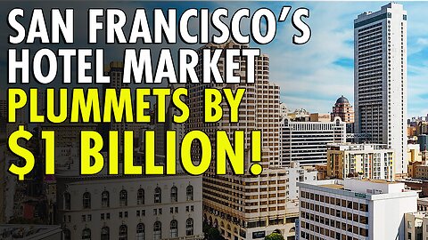 San Frans largest Hilton Hotel complex drops $1 Billion in value - almost worthless