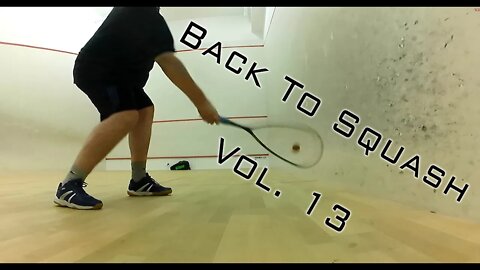 Back to Squash Vol 13
