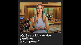 ¿Qué es la Liga Árabe?