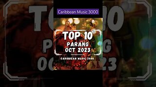 Top 10 Parang | OCT 2023 #Top10 #Parang #CaribbeanMusic #viral #shorts #reels #fyp