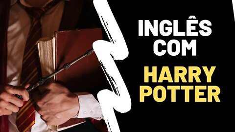 Inglês com Harry Potter @renan.ingles