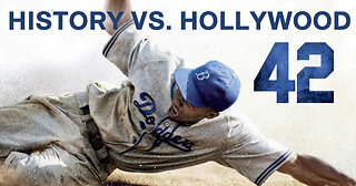 42 (2013): History Vs. Hollywood