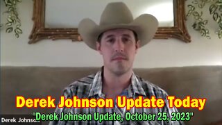 Derek Johnson Update Today 10/25/23: "Derek Johnson Update, October 25, 2023"