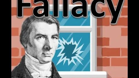 Bastiat's Broken Window | The Seen & The Unseen