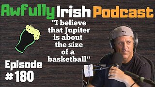 [Awfully Irish Podcast] (Flat Earther) David Weiss | Awfully Irish Podcast #180 [Feb 17, 2021]