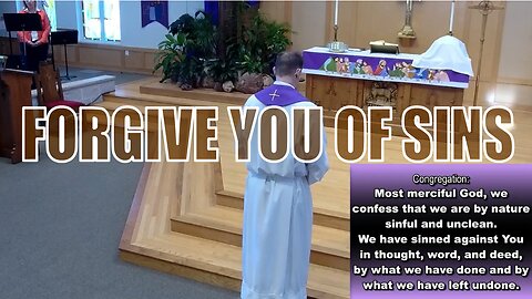 Timeless Desire Confess Spirit of Wrongs Forgive You of Sin in Peace Trinity Lutheran Sauk Rapids MN