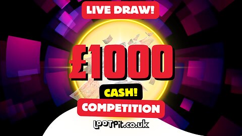 Live Draw | LootPit UK Competitions | 02/07/2024 at 20:00PM