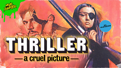 Is Thriller a Cruel Picture (1973) the Ultimate Exploitation Movie?