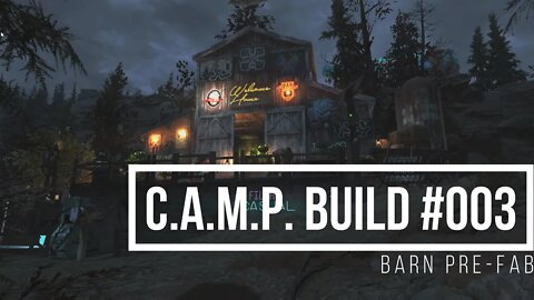 FO76 C.A.M.P. Build - Barn Pre Fab