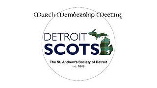 Detroit Scots March 2023 Membership Meeting