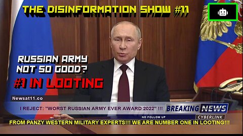 I Reject “Worst Russian Army Ever Award 2022” Disinfo Show #11