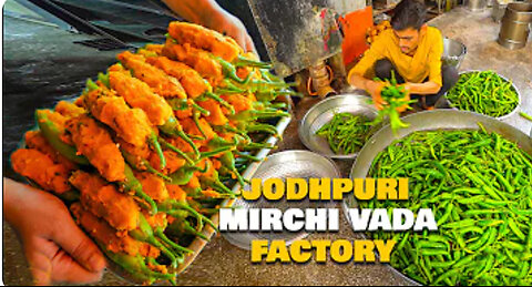 World's Famous Jodhpuri Mirchi Vada Bulk Factory Making In Jodhpur Rs. 22_- Only l Rajasthani Food