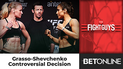 Grasso-Shevchenko Decision Sparks Debate: The Fight Guys React & Preview UFC Vegas 79