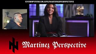 (mirror) Candice Owens' Greastest Lie Ever Sold --- Martinez Perspective