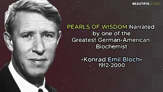 Famous Quotes |Konrad Emil Bloch|