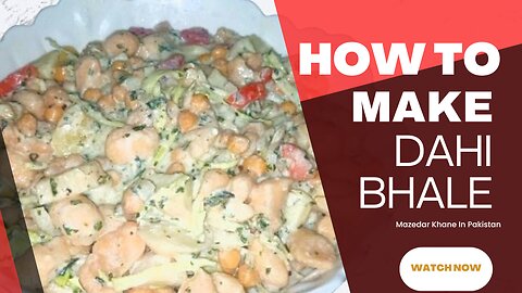 How to make Dahi Bhally #Yummy #Mazedarkhaneinpakistan