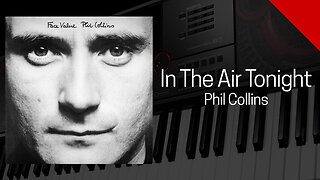 In The Air Tonight - Phil Collins