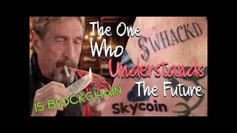 The Future World of Freedom with Blockchain by John McAfee