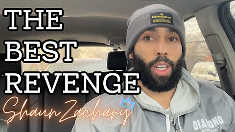 The Best Revenge Is Living Your Best Life