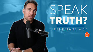 Speaking truth that divides | Ephesians 4:15