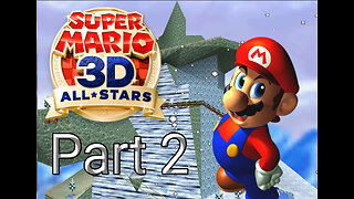 Super Mario 64 Gameplay Part 2 - Cool, Cool, Mountain