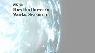 How the Universe Works, Season 10