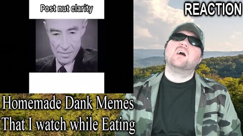 Homemade Dank Memes That I watch while Eating REACTION!!! (BBT)