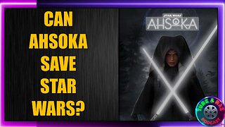 Previewing The Ahsoka Series!