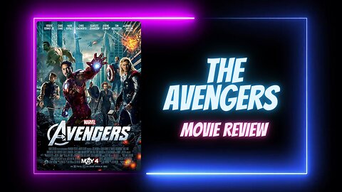 THE AVENGERS - movie review