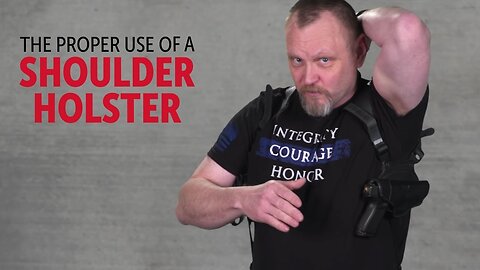 How To Use A Shoulder Holster: Into the Fray Episode 207